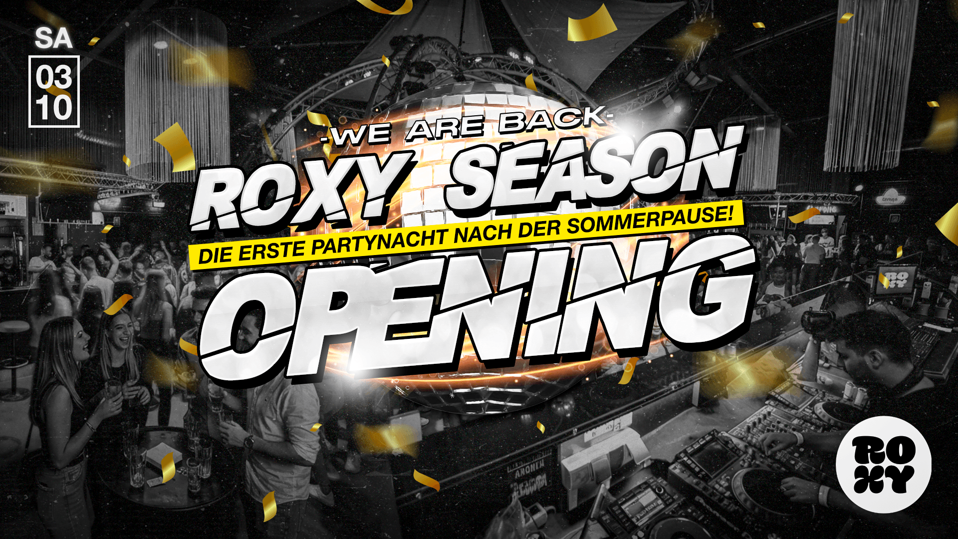 ROXY SEASON OPENING | We are back!