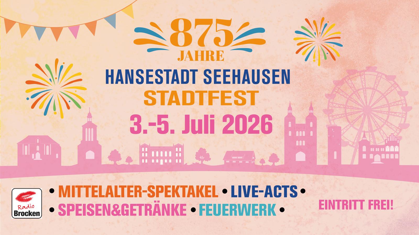 875 Jahre Hansestadt Seehausen – Stadtfest 2026