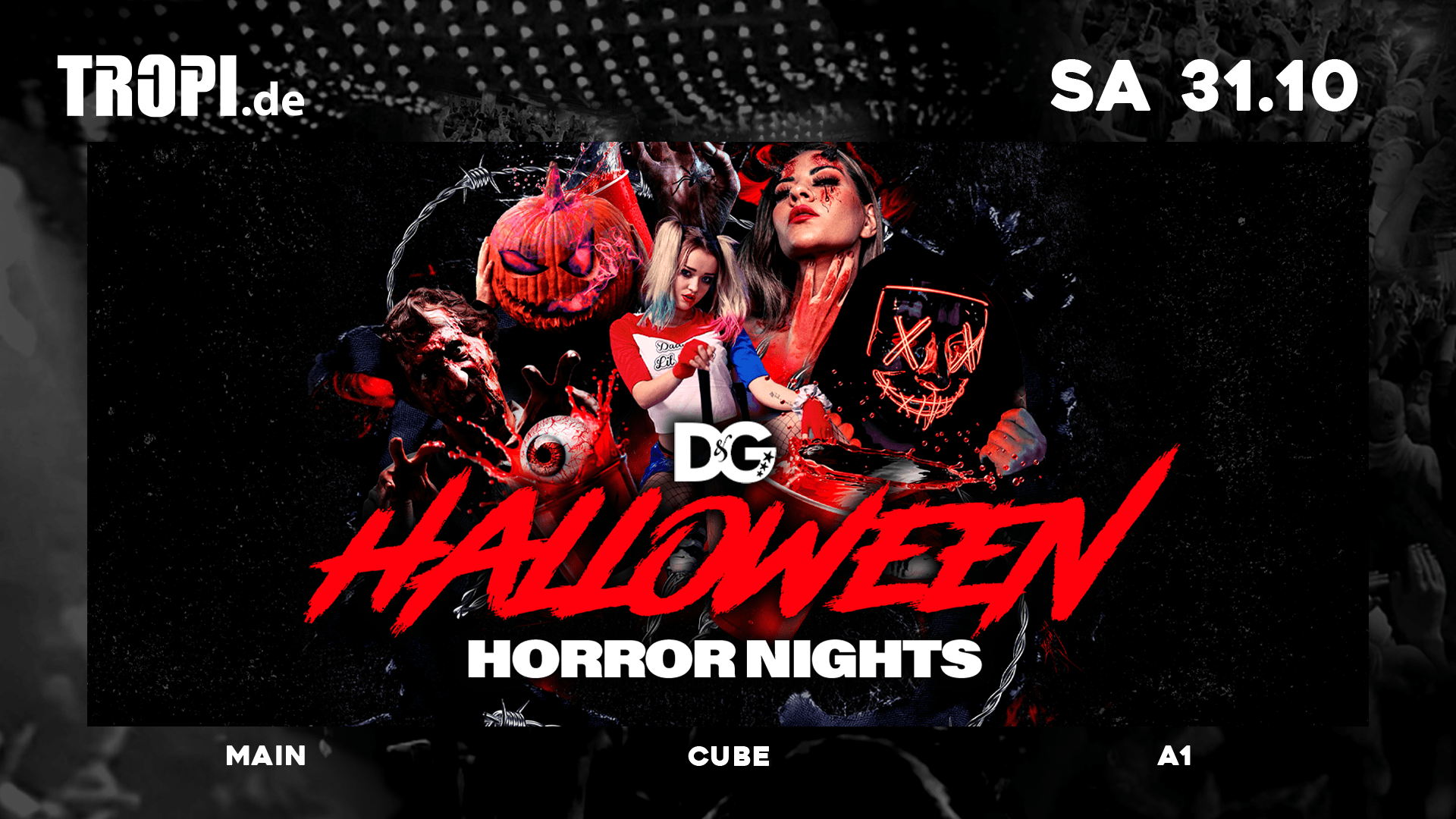 Dirty & Glamorous - Halloween Horror Nights. Die Halloween Party des Jahres