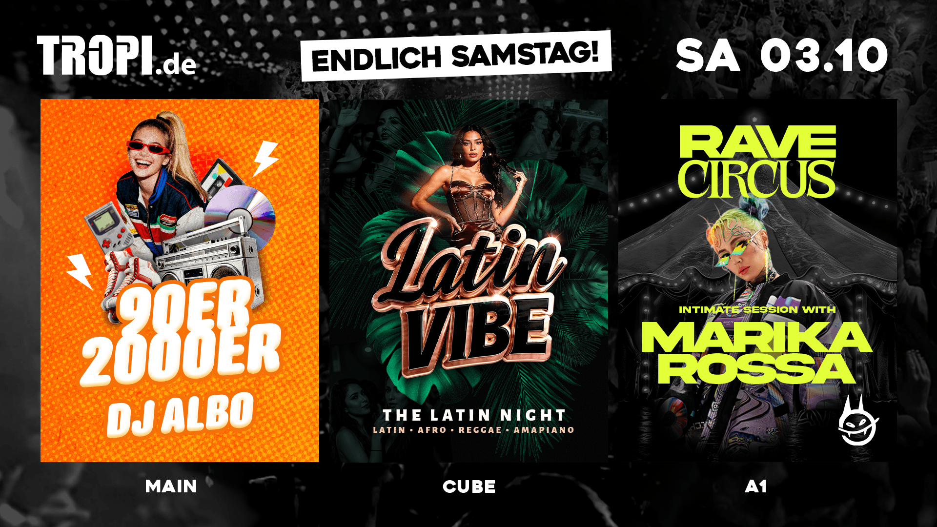 Endlich Samstag: Main: 90er 2000er Party + MARIKA ROSSA im A1