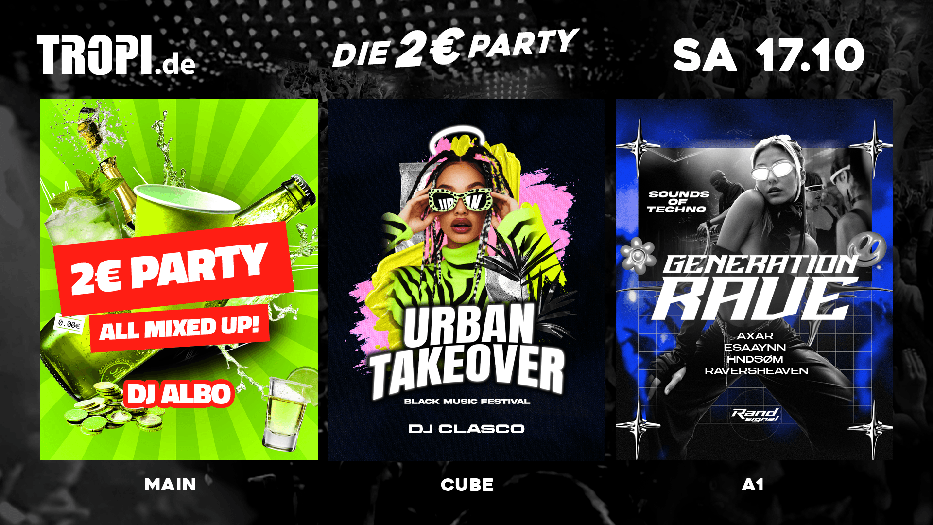 Die 2€ Party auf 3 Floors !