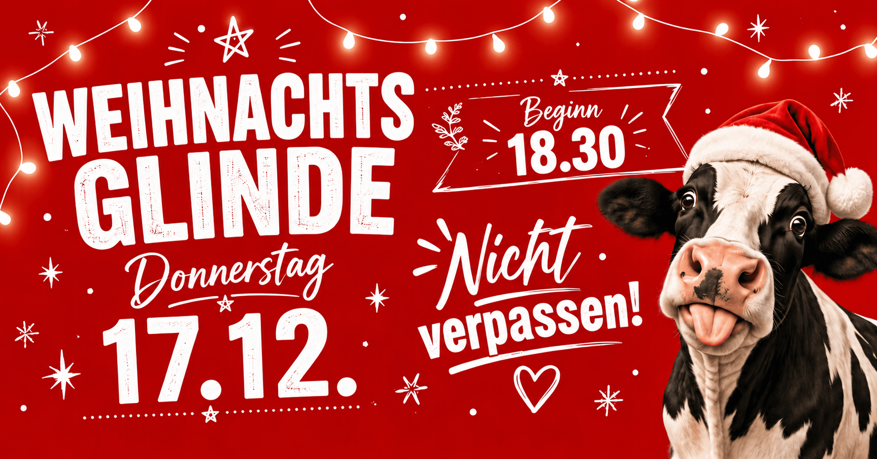 WEIHNACHTSGLINDE 2026 ! EINLASS 18.30 UHR , BIS AUSVERKAUFT !