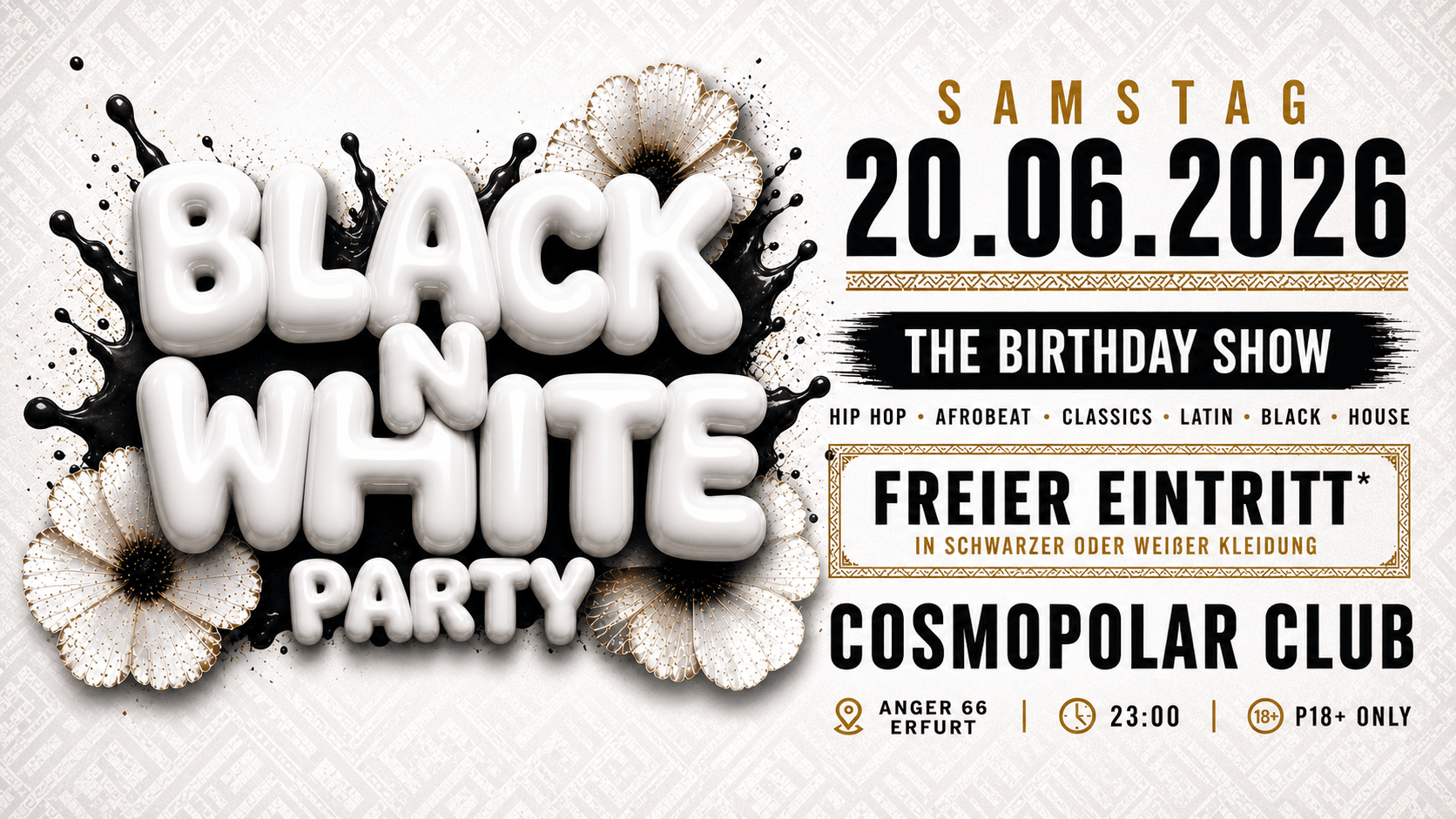 BLACK ‘N’ WHITE PARTY - THE BIRTHDAY SHOW