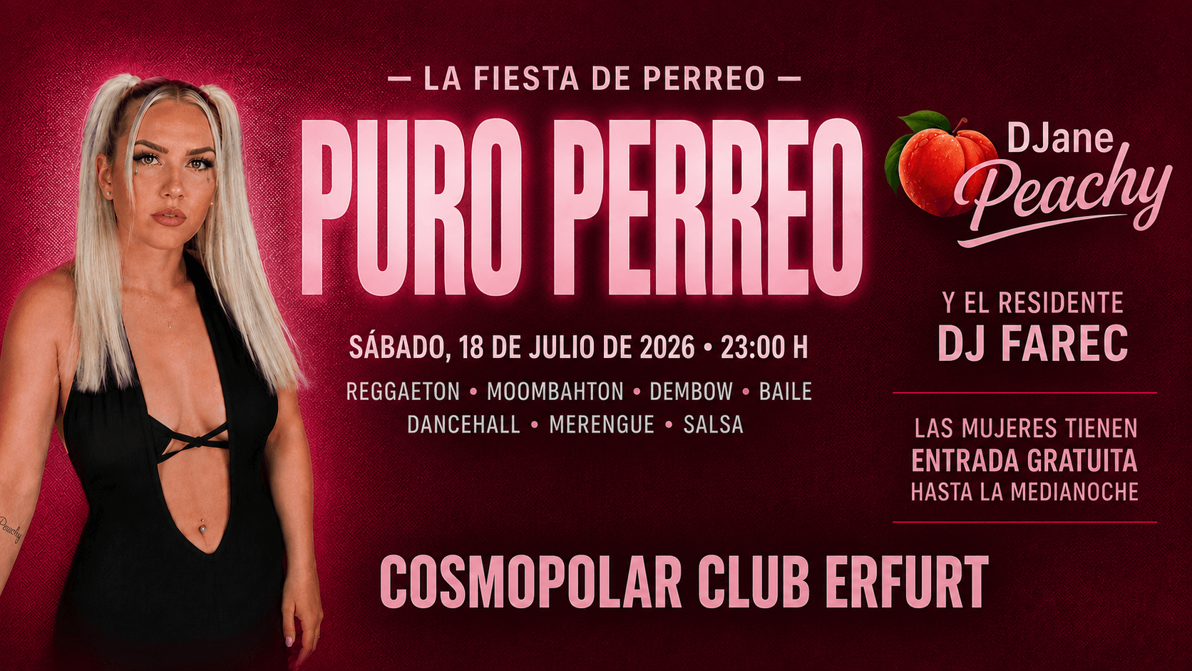 PURO PERREO w/ DJANE PEACHY (GERMANY)