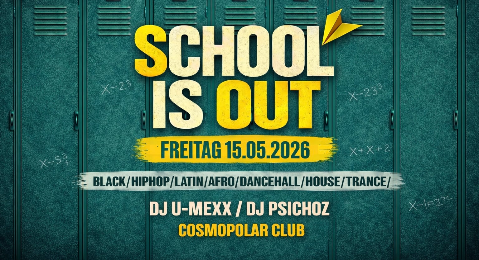 SCHOOLS OUT PARTY 