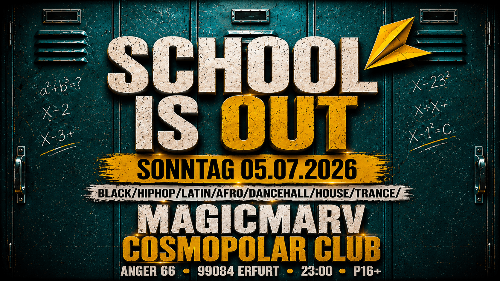 SCHOOLS OUT PARTY - HOLIDAY OPENING