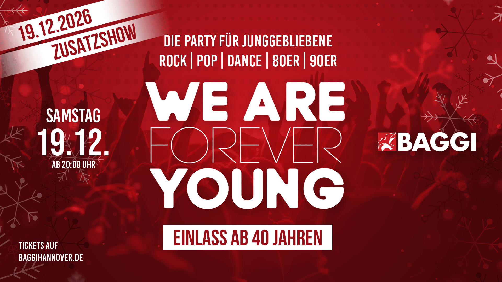 WE ARE FOREVER YOUNG @ HANNOVER - ZUSATZSHOW!