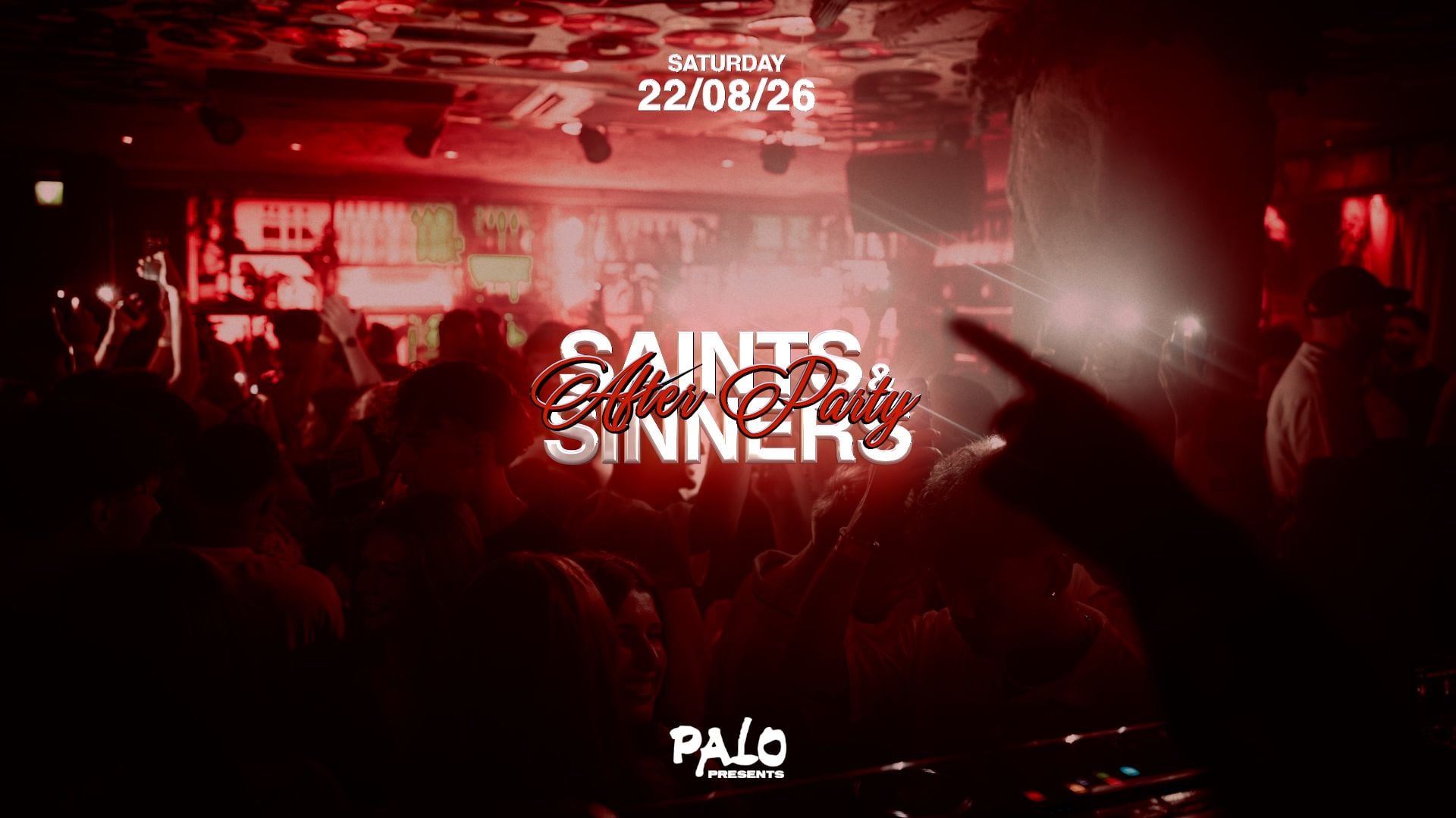 SAINTS & SINNERS - AFTER PARTY!