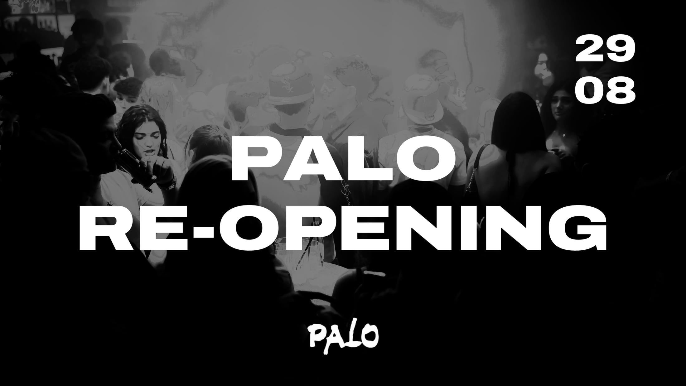 PALO RE-OPENING - WIR SIND ZURÜCK!