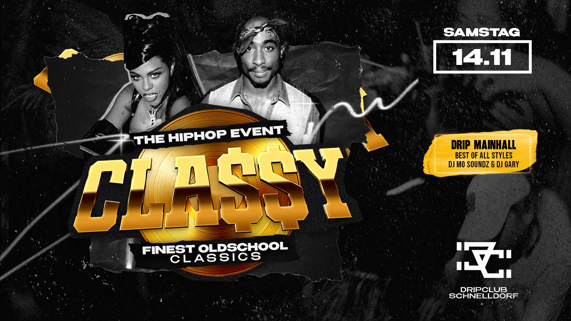 "CLA$$Y–THE Old School HIP HOP EVENT" HEY YA! WHEN I SAY HIP YOU SAY HOP!...
